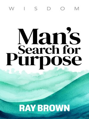 cover image of Man's Search for Purpose